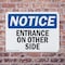 Signmission Entrance On Other Side OSHA Notice Sign, Plastic, 10in W x 7in L, 2PK OS-2PACK-NS-P-710-L-12104 - alternate 4